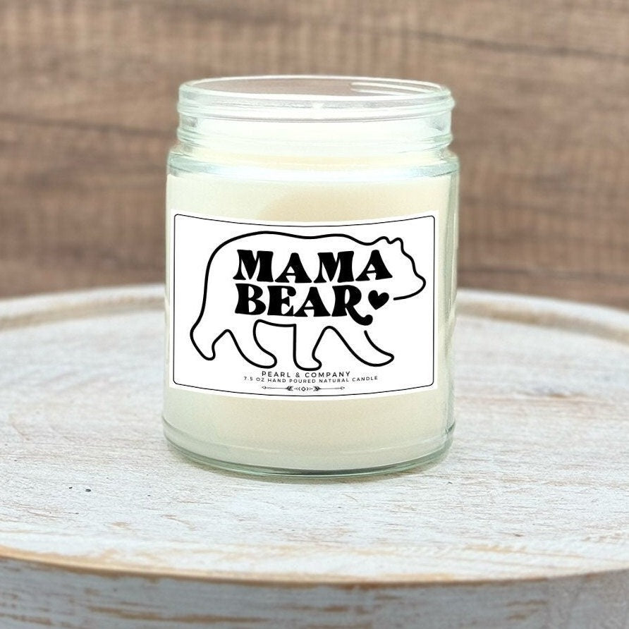 Mama Bear Candle- Mama Bear - Mothers Day Gift for Mom - Gift For Her - Just Because Gift - Handmade Soy Candle