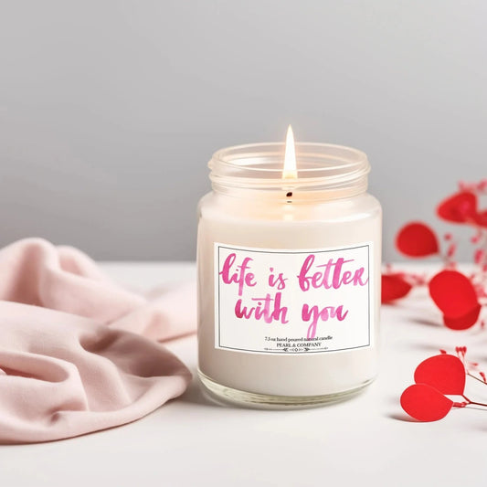 Pearl and Company Natural Candle, Life is better with you personalized candle